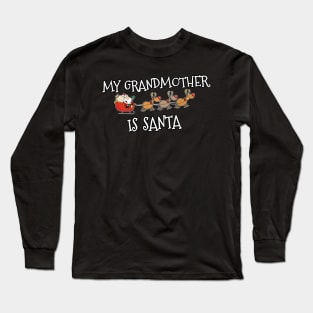 Matching family Christmas outfit Grandmother Long Sleeve T-Shirt